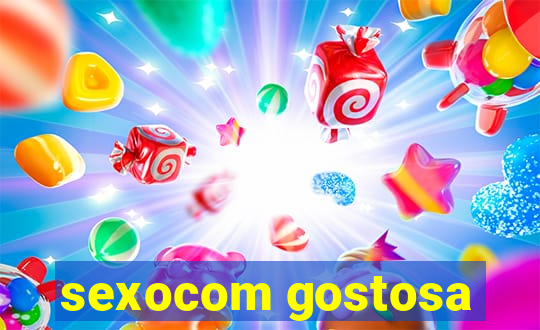 sexocom gostosa